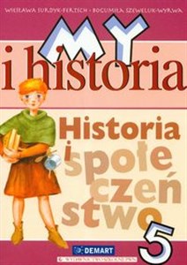 Obrazek My i historia Historia i społeczeństwo 5 Podręcznik Szkoła podstawowa
