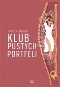 Klub Pusty... - Casey M. Morgan -  polnische Bücher