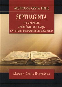 Obrazek Septuaginta. Tłumaczenie, zbiór świętych ksiąg