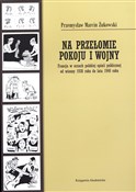 Na przełom... - Przemysław Marcin Żukowski -  polnische Bücher
