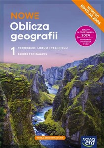 Obrazek Nowa geografia oblicza geografii podręcznik 1 liceum i technikum zakres podstawowy EDYCJA 2024