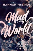 Książka : Mad World - Hannah McBride