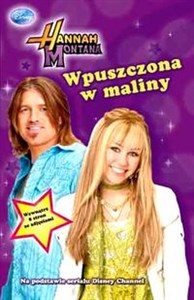 Obrazek Hannah Montana Wpuszczona w maliny