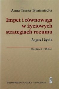 Bild von Impet i równowaga w życiowych strategiach rozumu Logos i życie Księga 4 t.1