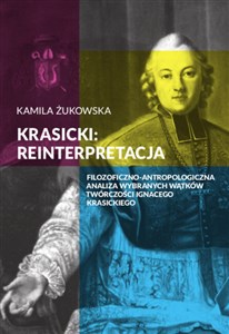 Obrazek Krasicki reinterpretacja Filozoficzno-antropologiczna analiza wybranych wątków twórczości Ignacego Krasickiego