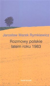 Obrazek Rozmowy polskie latem roku 1983