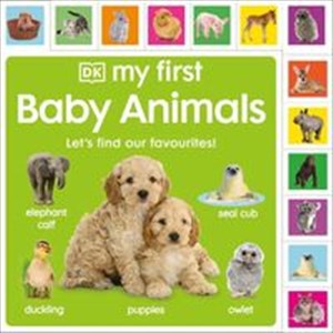 Obrazek My First Baby Animals: Let's Find Our Favourites!