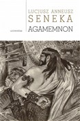 Agamemnon - Lucjusz Anneusz Seneka -  Polnische Buchandlung 