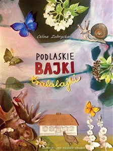 Obrazek Podlaskie bajki tralalajki