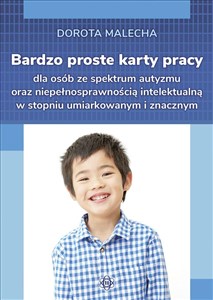 Bild von Bardzo proste karty dla osób ze spektrum autyzmu oraz niepełnosprawnością intelektualną w stopniu umiarkowanym i znacznym