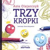 Trzy kropk... - Asia Olejarczyk -  Książka z wysyłką do Niemiec 