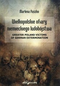 Bild von Wielkopolskie ofiary niemieckiego ludobójstwa Greater Poland victims of German extermination