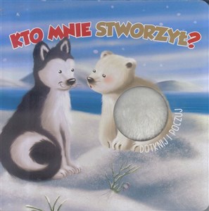 Obrazek Kto mnie stworzył? Dotknij i poczuj