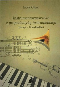 Obrazek Instrumentoznawstwo z propedeutyką instrumentacji