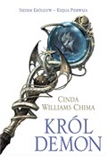 Polska książka : Król Demon... - Cinda Williams-Chima