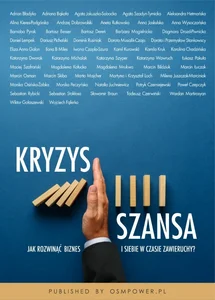 Obrazek Kryzys Szansa Jak rozwinąć biznes i siebie w czasie zawieruchy?