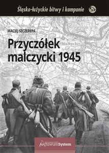 Obrazek Przyczółek malczycki 1945
