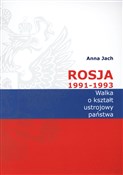 Książka : Rosja 1991... - Anna Jach