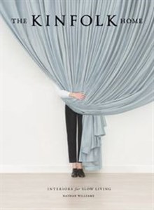 Bild von The Kinfolk Home Interiors for Slow Living