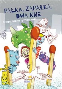 Bild von Pałka, zapałka, dwa kije Niegrzeczne rymowanki