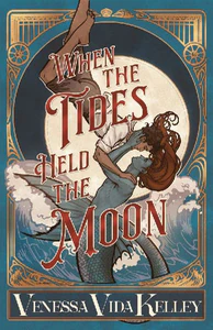 Obrazek When the Tides Held the Moon