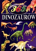 Polska książka : 365 dinoza... - Anna Matusik (red.)