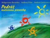 Podróż mal... - Barańska Małgorzata, Filar Andrzej, Jurkiewicz Andrzej - Ksiegarnia w niemczech