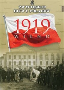 Bild von Zwycięskie Bitwy Polaków Tom 41 Wilno 1919