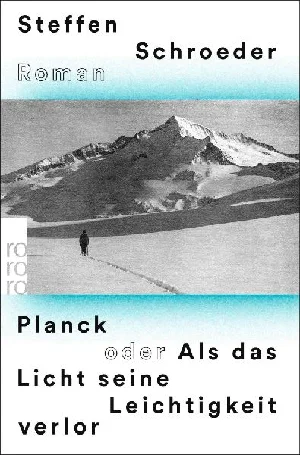 Obrazek SCHROEDER, S: PLANCK ODER ALS DAS LICHT SEINE LEICHTIGKEIT
