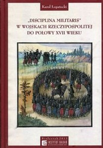 Bild von Disciplina Militaris w Wojskach Rzeczypospolitej do połowy XVII wieku