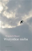 Polska książka : Wszystkie ... - Wojciech Bauer