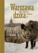 Warszawa d... - Arkadiusz Szaraniec -  fremdsprachige bücher polnisch 