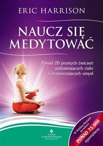 Bild von Naucz się medytować Ponad 20 prostych ćwiczeń uzdrawiających ciało i oczyszczających umysł