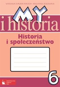 Bild von My i historia Historia i społeczeństwo 6 Zeszyt ćwiczeń Szkoła podstawowa