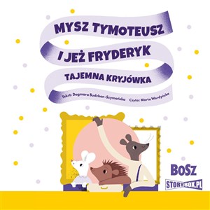Bild von [Audiobook] Mysz Tymoteusz i jeż Fryderyk Tajemna kryjówka
