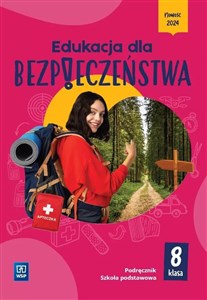 Obrazek Edukacja dla bezpieczeństwa podręcznik dla klasy 8 szkoły podstawowej
