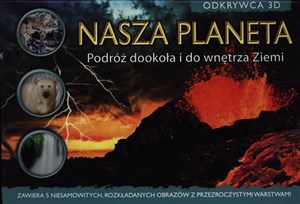 Bild von Odkrywca 3D Nasza planeta Podróż dookoła i do wnętrza Ziemi