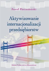 Bild von Aktywizowanie internacjonalizacji przedsiębiorstw Dobre praktyki rządów. Strategie wsparcia w Dolinie Krzemowej