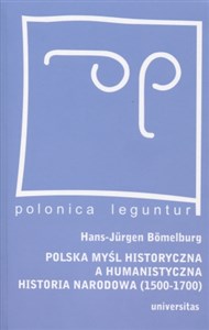 Bild von Polska myśl historyczna a humanistyczna historia narodowa (1500-1700)