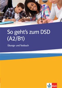 Obrazek So geht's zum DSD I A2/B1 Ubungs- und Testbuch