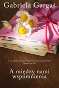 A między n... - Gabriela Gargaś - buch auf polnisch 
