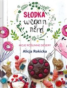 Polska książka : Słodka Weg... - Alicja Rokicka
