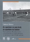 Polnische buch : Ze sportem... - Tadeusz Wolsza