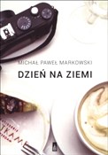 Zobacz : Dzień na z... - Michał Paweł Markowski