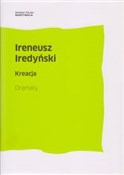 Kreacja Dr... - Ireneusz Iredyński - buch auf polnisch 