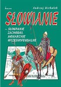 Słowianie ... - Andrzej Michałek -  fremdsprachige bücher polnisch 