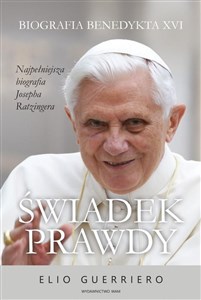 Bild von Świadek prawdy Biografia Benedykta XVI