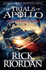 Obrazek The Tyrant’s Tomb The Trials of Apollo