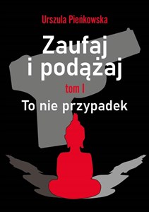 Bild von Zaufaj i podążaj. To nie przypadek