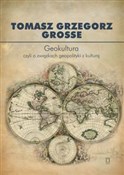 Książka : Geokultura... - Tomasz Grzegorz Grosse